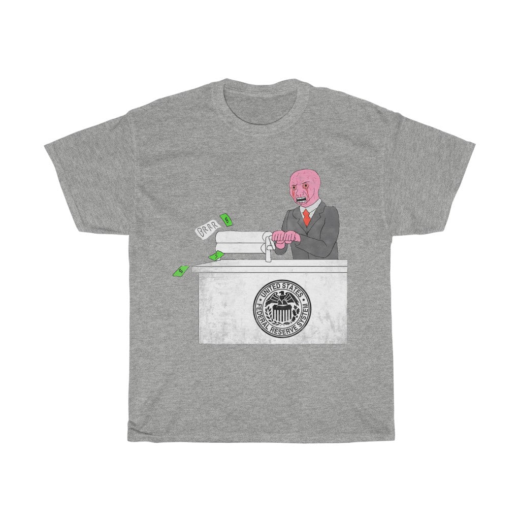Money Printer Go BRRR FED Unisex Cotton Tee - WallStreet Autist