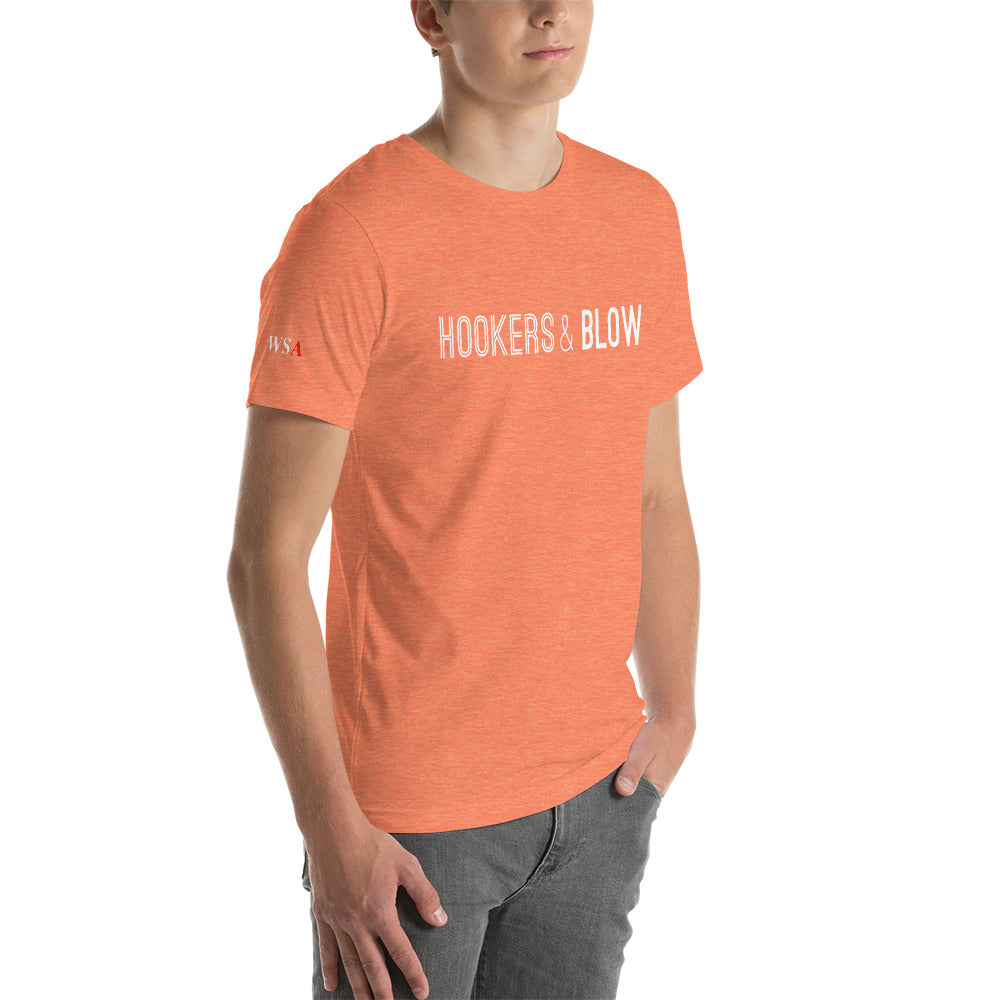 Hookers and Blow Colored Short-Sleeve Unisex T-Shirt - WallStreet Autist